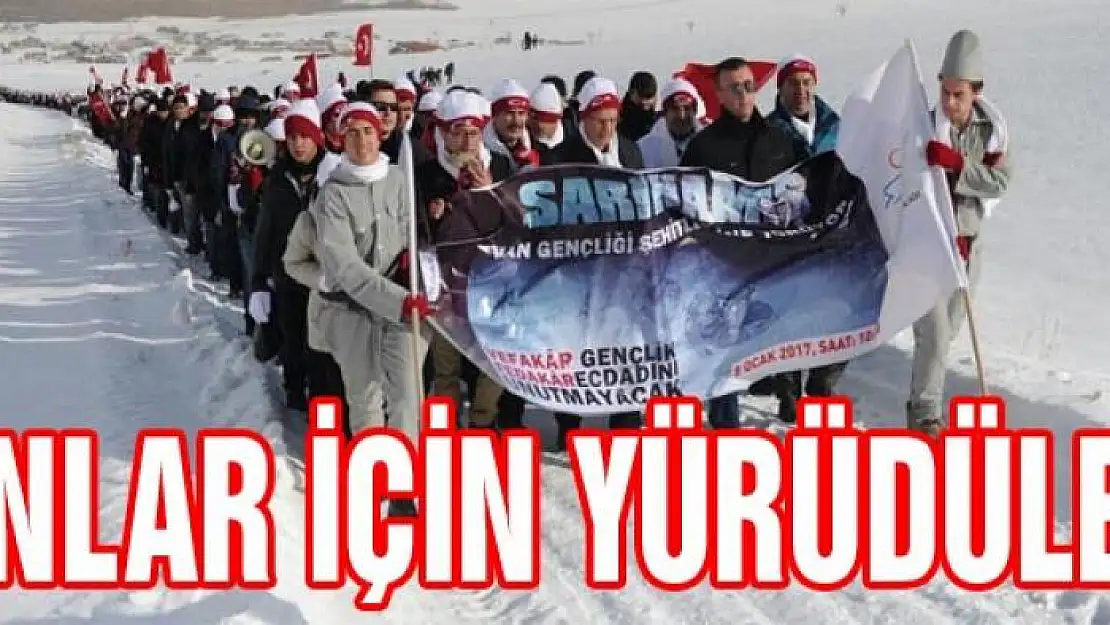 ŞEHİTLER İÇİN YÜRÜDÜLER