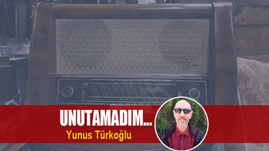 Unutamadım…