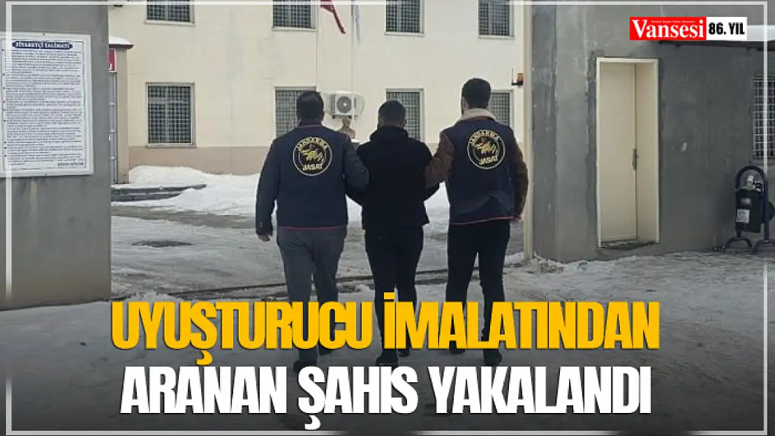 Uyuşturucu imalatından aranan şahıs yakalandı