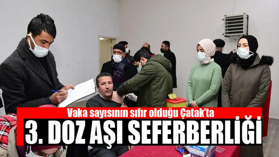 Vaka sayısının sıfır olduğu Çatak'ta 3. doz aşı seferberliği