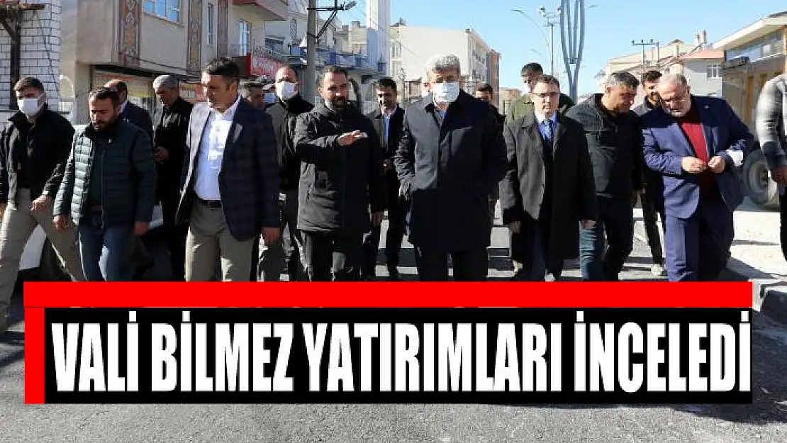 Vali Bilmez, Özalp ve Saray'daki yatırımları inceledi