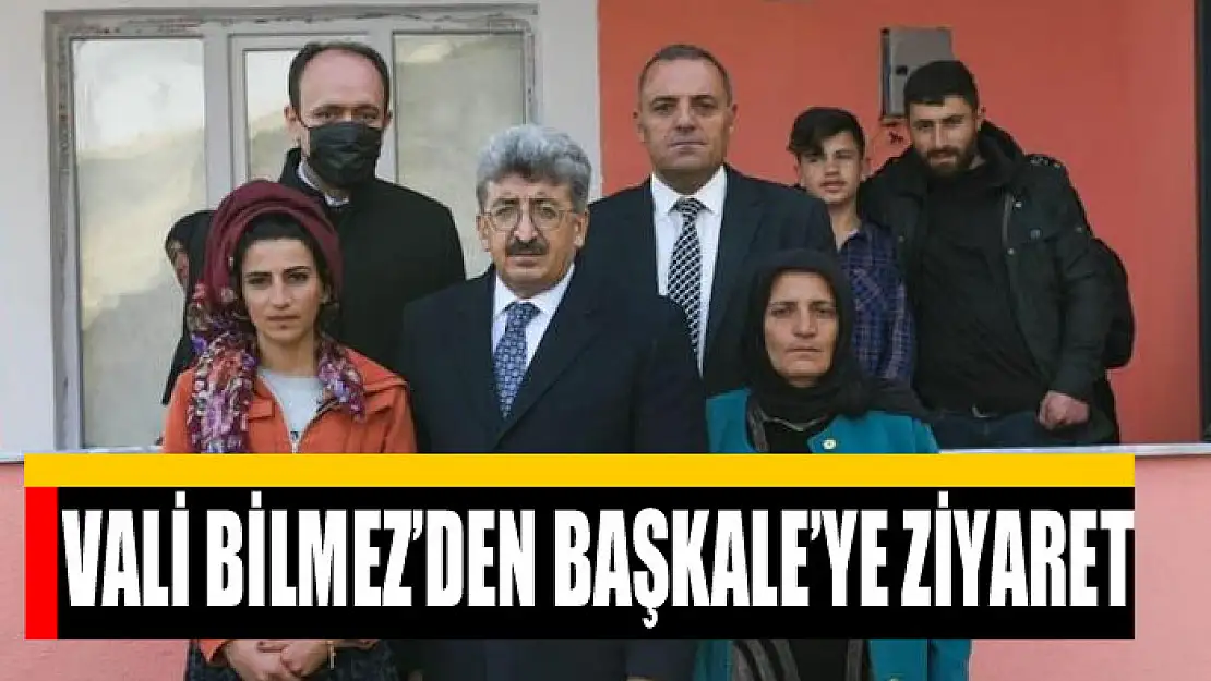 Vali Bilmez'den Başkale'ye ziyaret