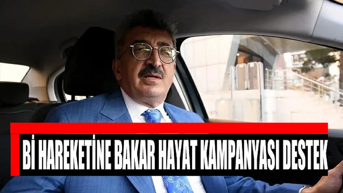 Vali Bilmez'den Bi Hareketine Bakar Hayat kampanyası destek