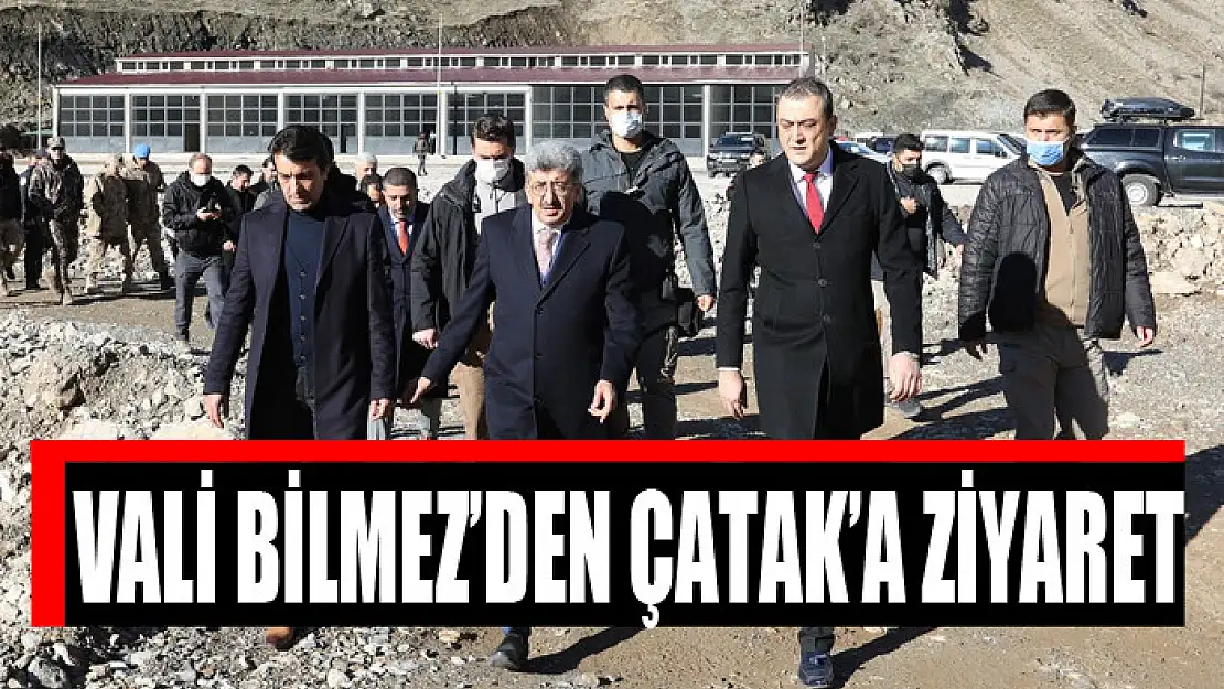 Vali Bilmez'den Çatak'a ziyaret