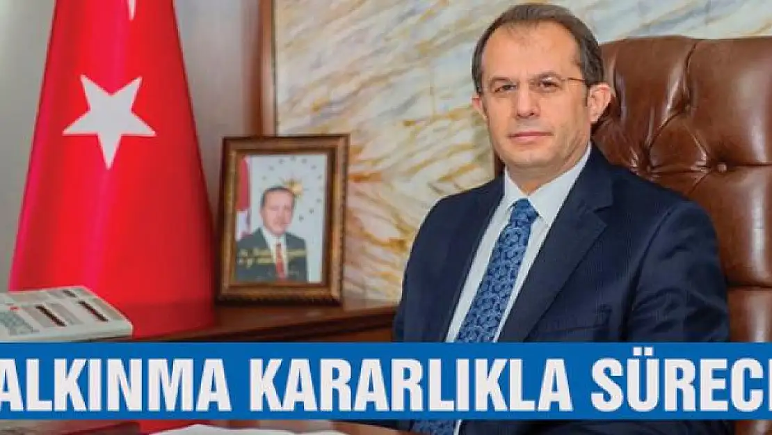 Kalkınma kararlıkla sürecek