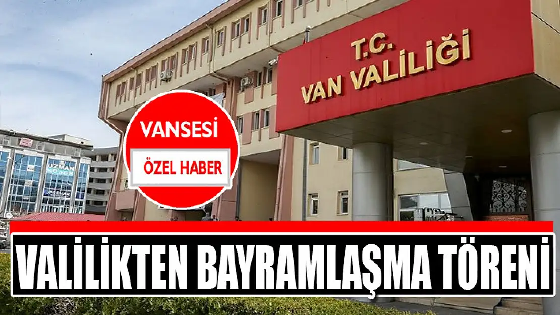 Valilikten bayramlaşma töreni