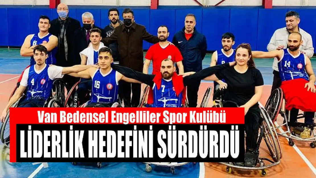 Van Bedensel Engelliler Spor Kulübü liderlik hedefini sürdürdü