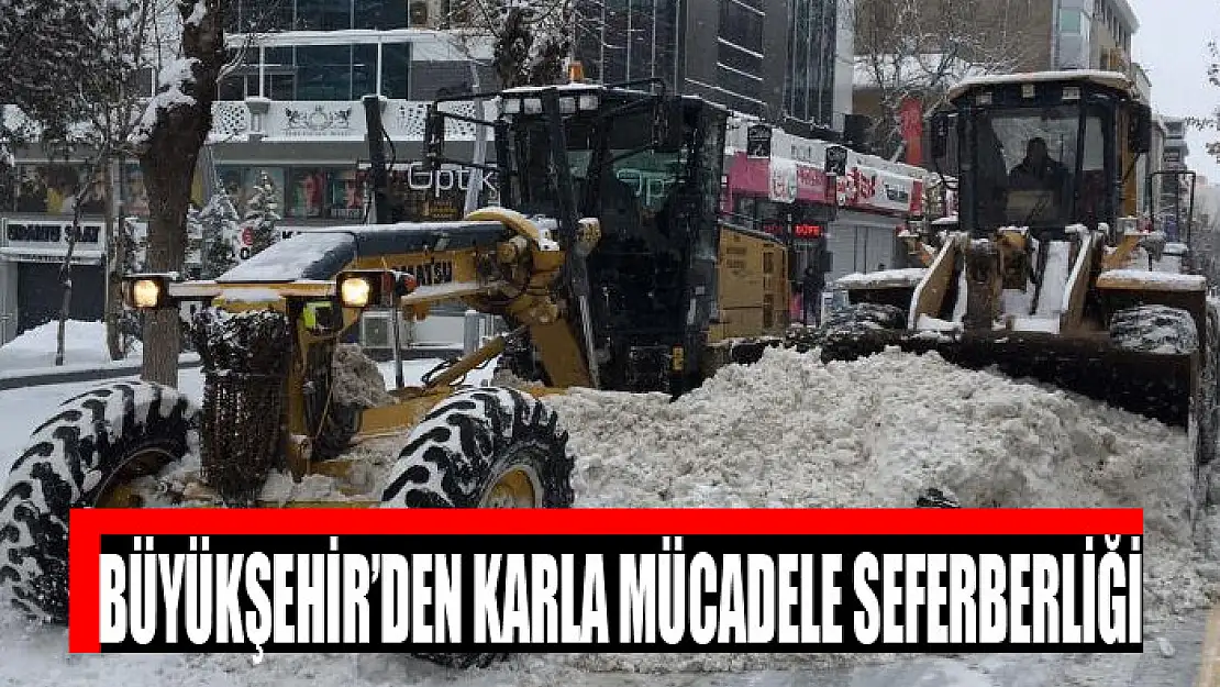 Van Büyükşehir Belediyesinden karla mücadele seferberliği