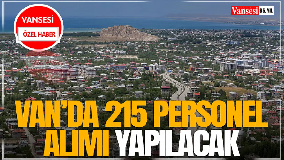 Van'da 215 Personel Alımı Yapılacak