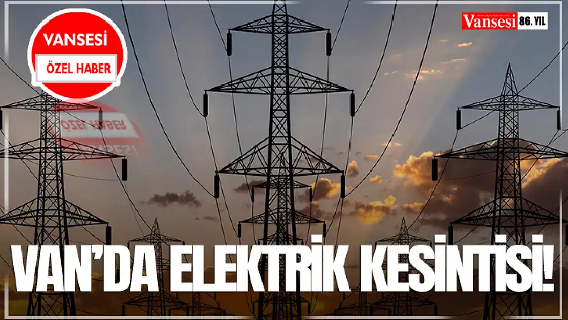 Van'da Elektrik Kesintisi