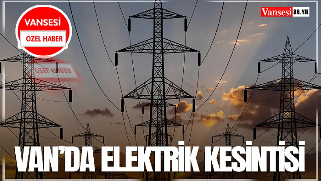 Van'da Elektrik Kesintisi