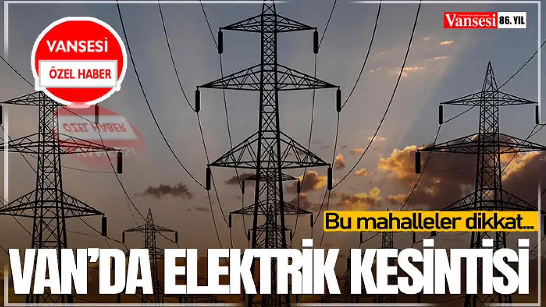 Van'da Elektrik Kesintisi