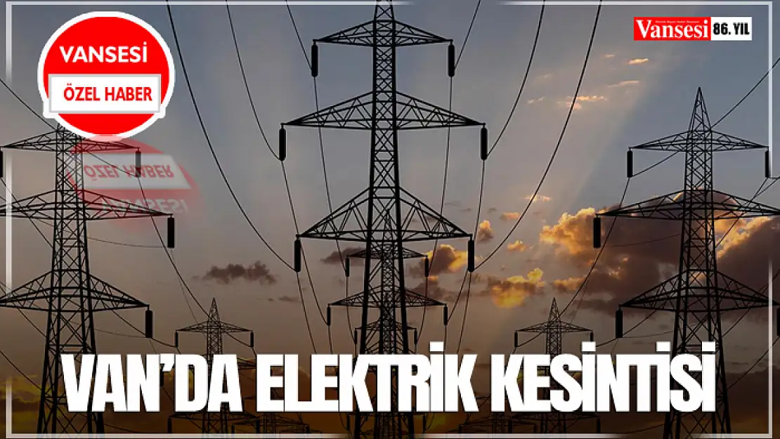 Van'da Elektrik Kesintisi