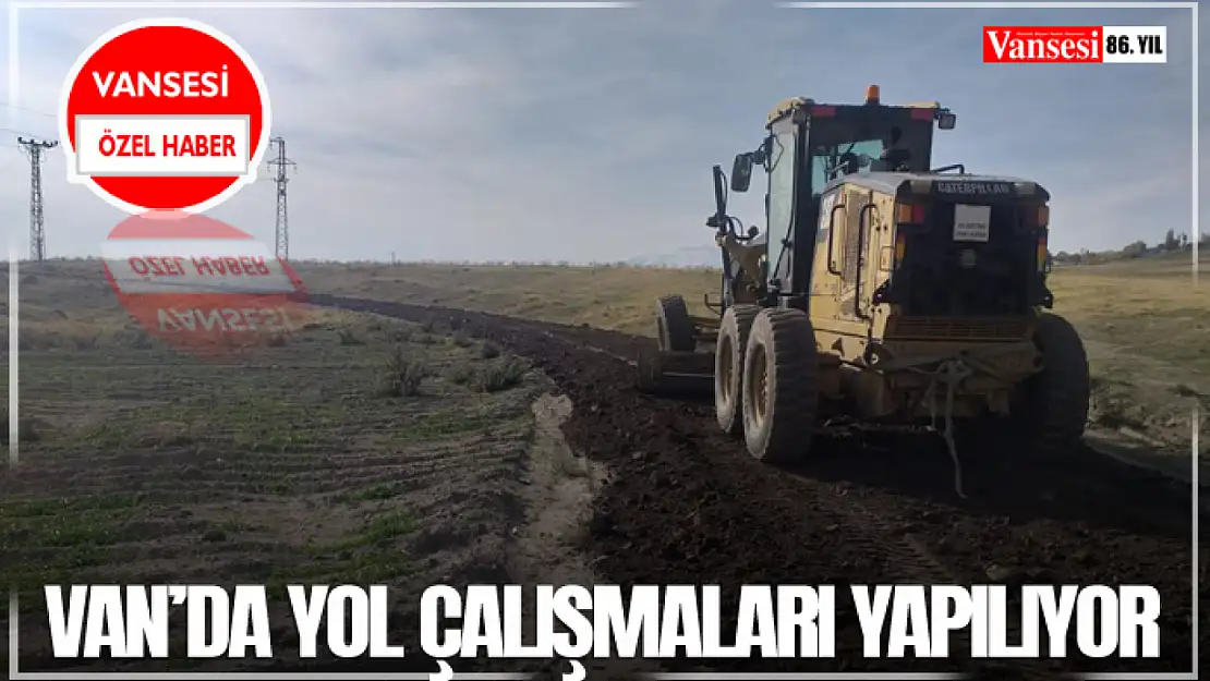 Van'da Yol Çalışmaları Yapılıyor