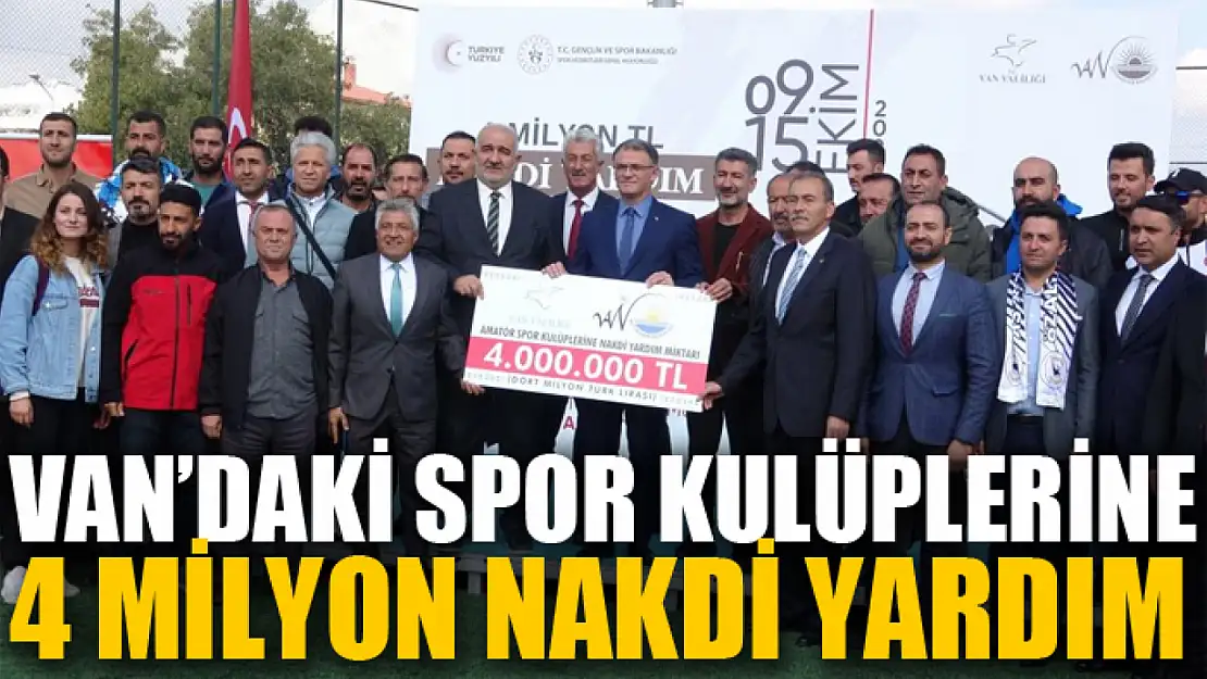 Van'daki spor kulüplerine 4 milyon TL nakdi yardım