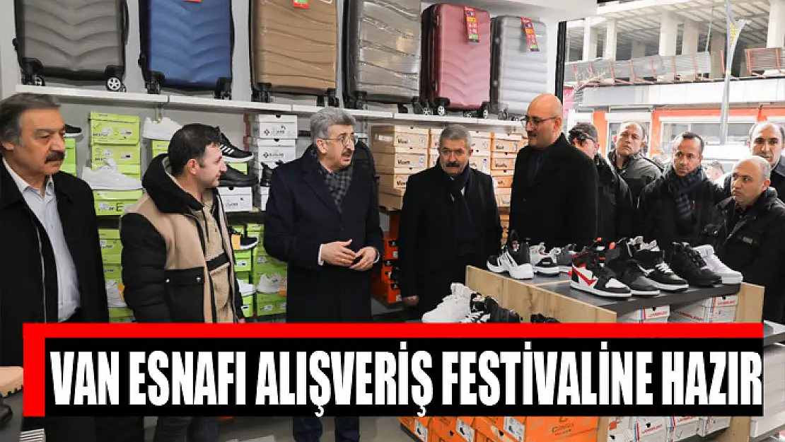 Van esnafı alışveriş festivaline hazır