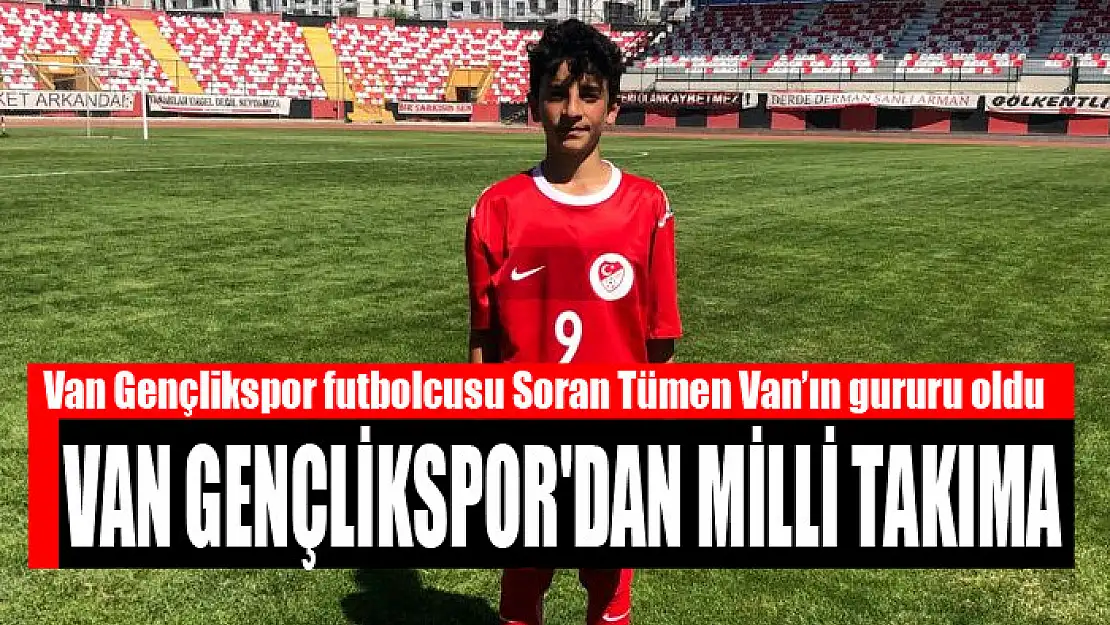 Van Gençlikspor'dan Milli Takıma