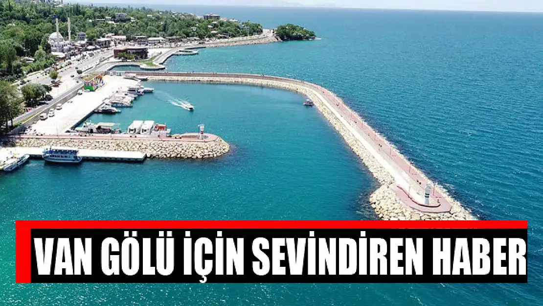 Van Gölü için sevindiren haber