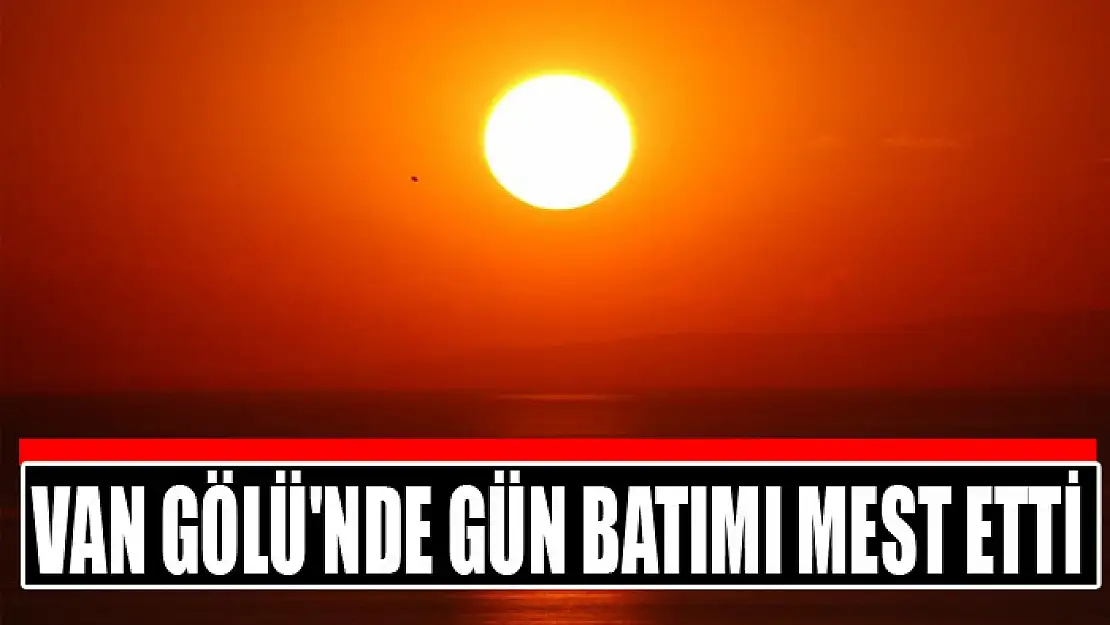 Van Gölü'nde gün batımı mest etti