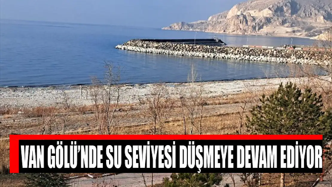 Van Gölü'nde su seviyesi düşmeye devam ediyor