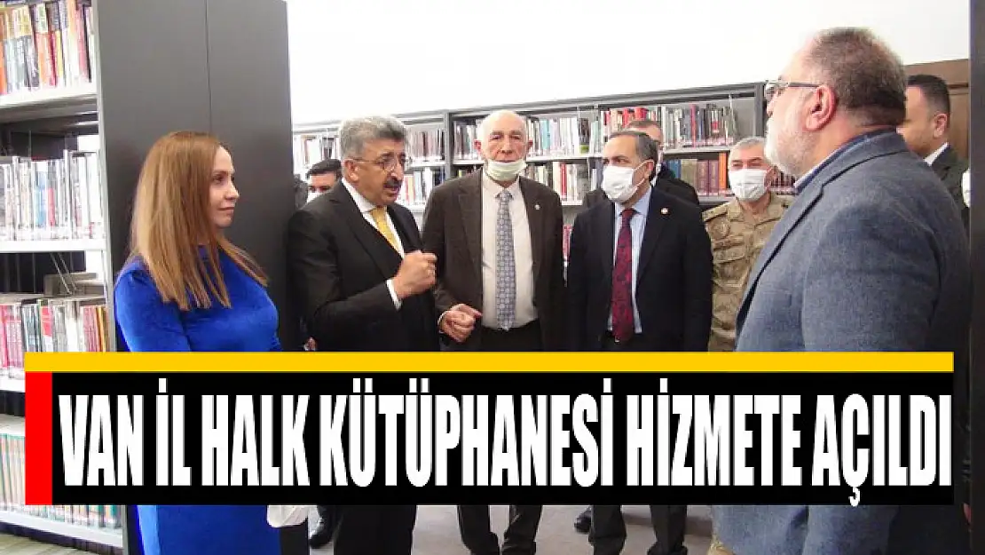 Van İl Halk Kütüphanesi hizmete açıldı