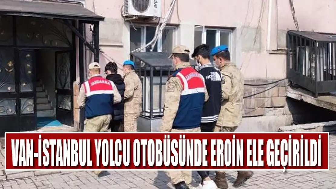 Van-İstanbul yolcu otobüsünde eroin ele geçirildi