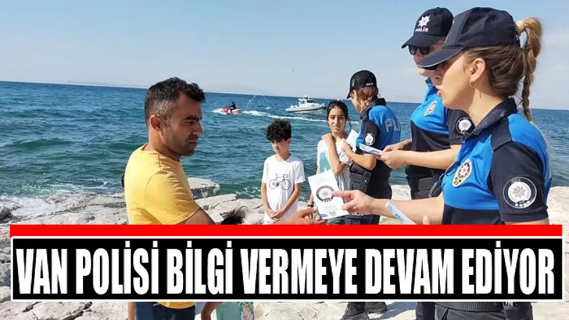 Van polisi bilgi vermeye devam ediyor