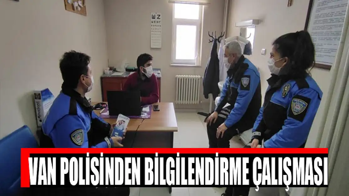 Van polisinden bilgilendirme çalışması