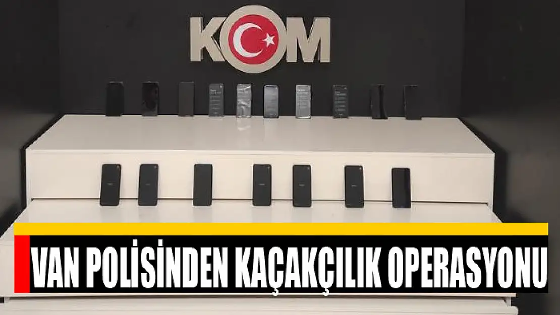 Van polisinden kaçakçılık operasyonu