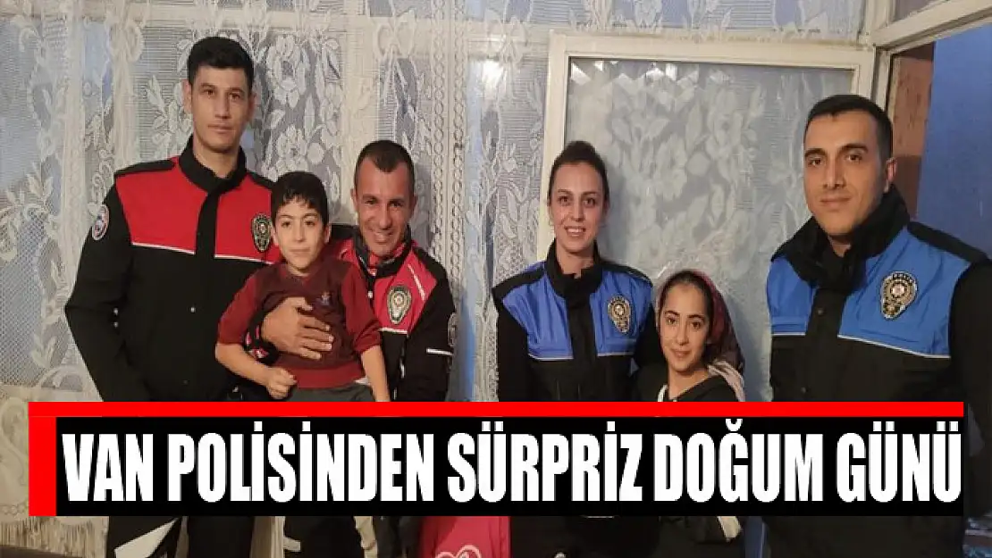 Van polisinden sürpriz doğum günü