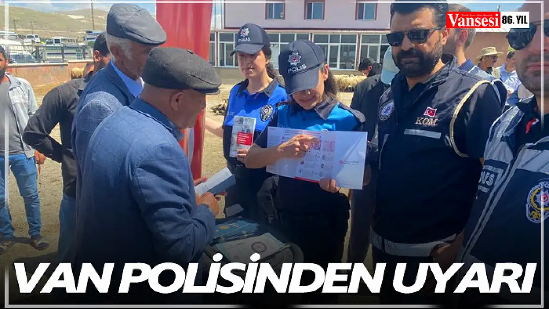 Van polisinden uyarı