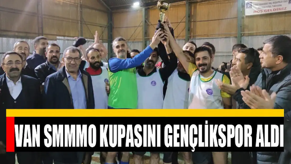  Van SMMMO kupasını Gençlikspor aldı