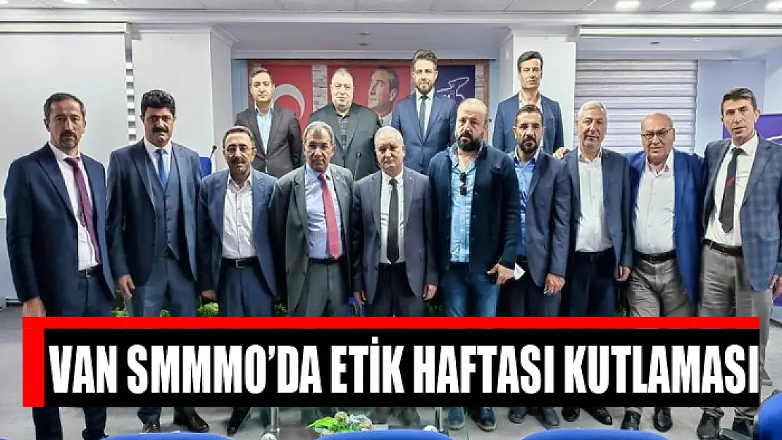 Van SMMMO'da Etik Haftası kutlaması