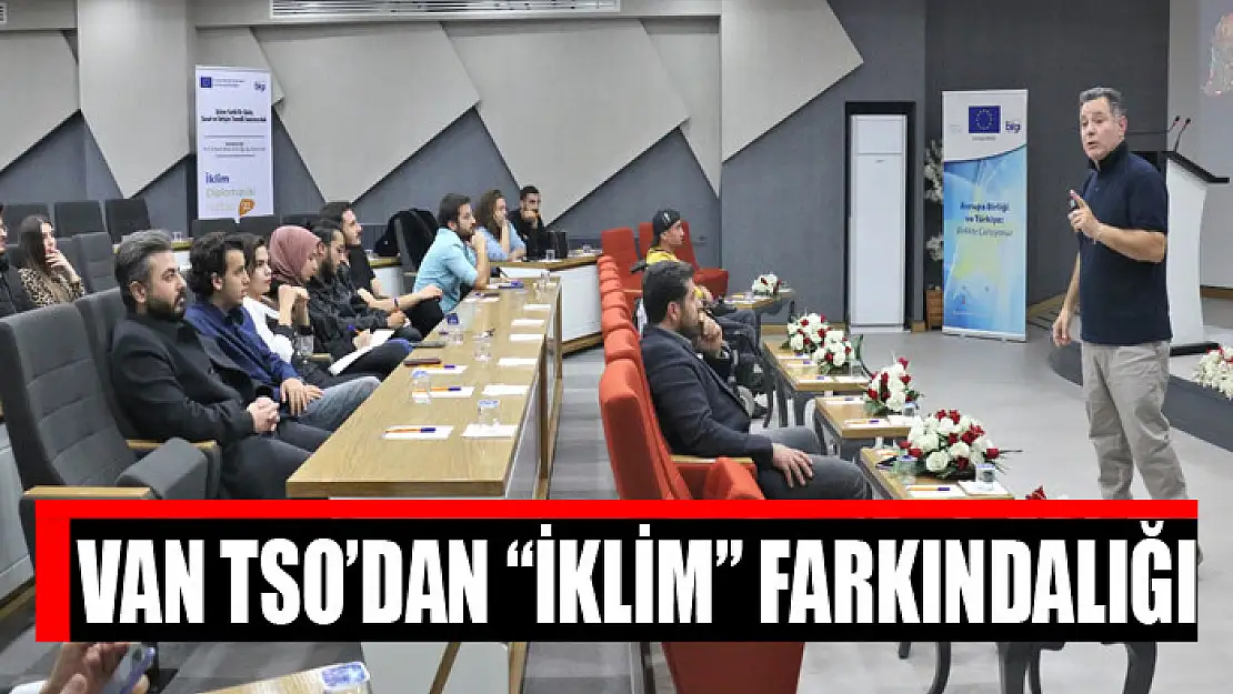 Van TSO'dan 'İklim' farkındalığı