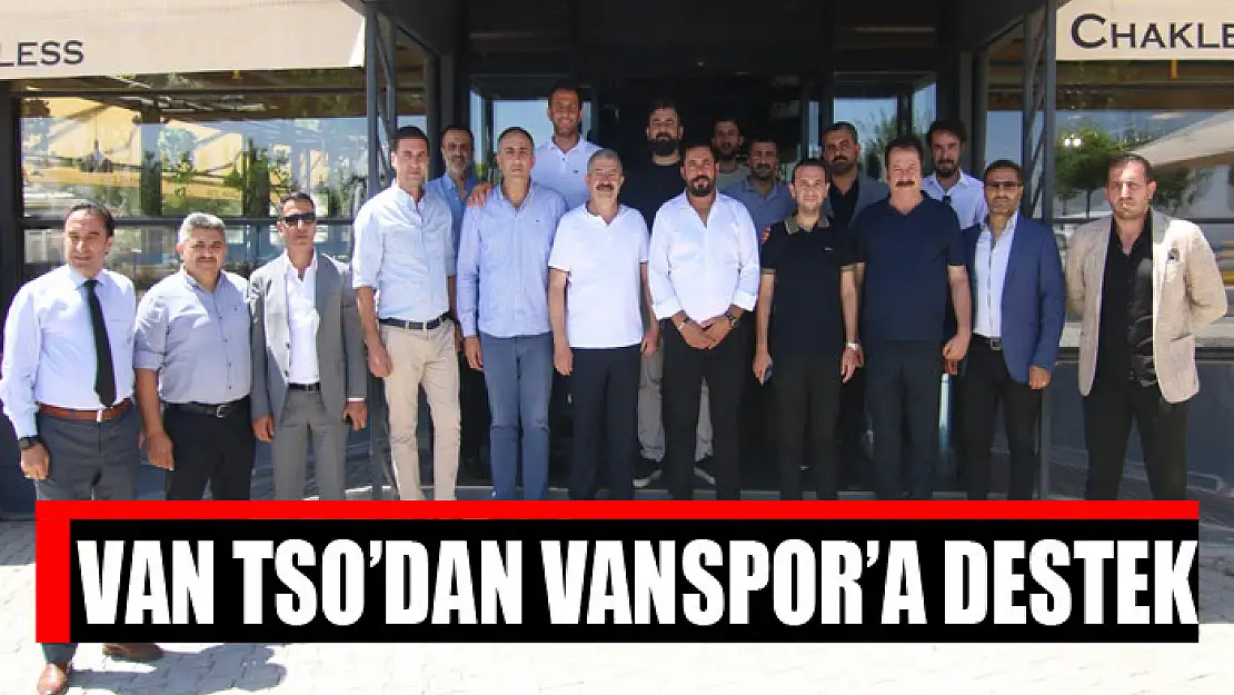 Van TSO'dan Vanspor'a destek