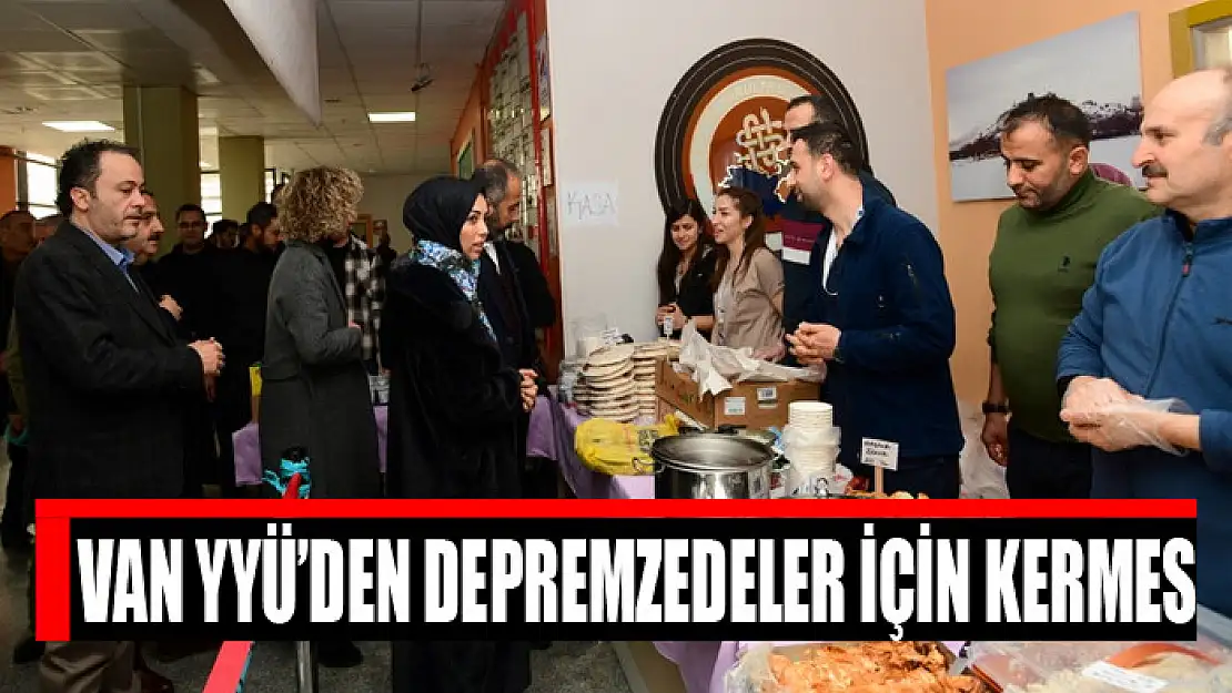 Van YYÜ'den depremzedeler için kermes