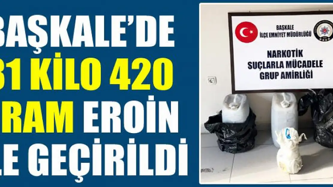 Başkale'de 81 kilo 420 gram eroin ele geçirildi