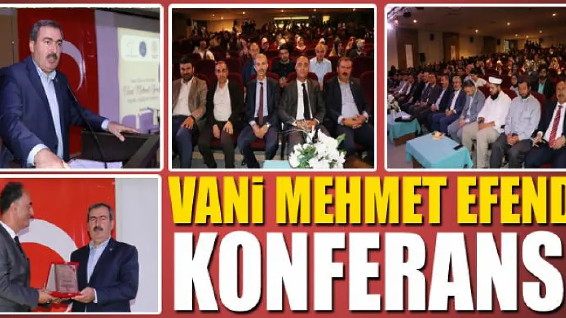 Vani Mehmet Efendi konferansı