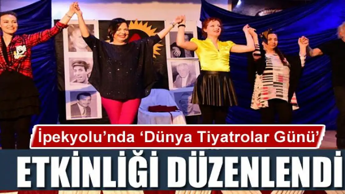 İpekyolu'nda 'Dünya Tiyatrolar Günü' etkinliği 