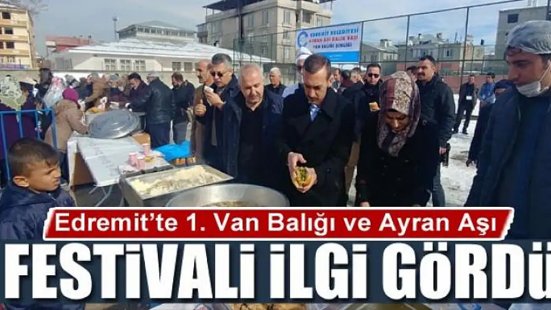 Edremit'te 1. Van Balığı ve Ayran Aşı Festivali