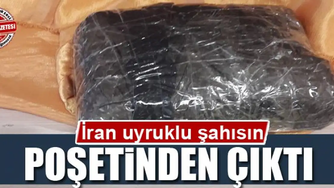 İran uyruklu şahısın poşetinden çıktı 