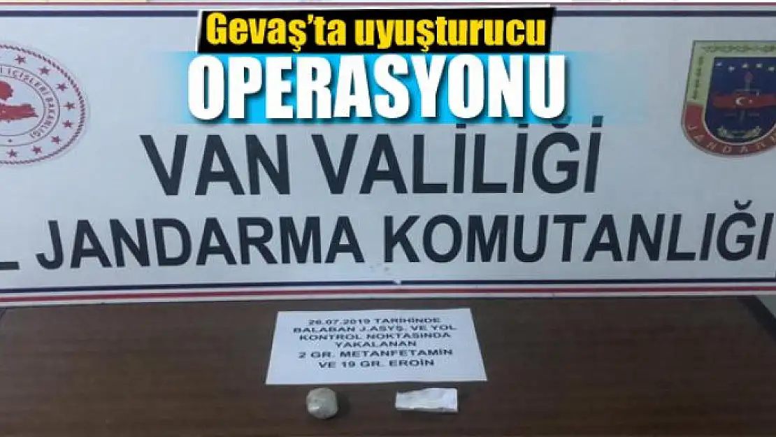 Gevaş'ta uyuşturucu operasyonu