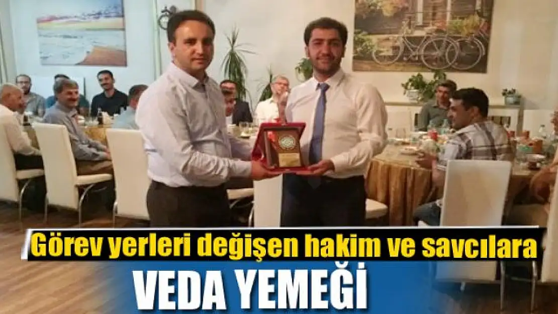 Kaymakam Dündar'dan görev yerleri değişen hakim ve savcılara veda yemeği