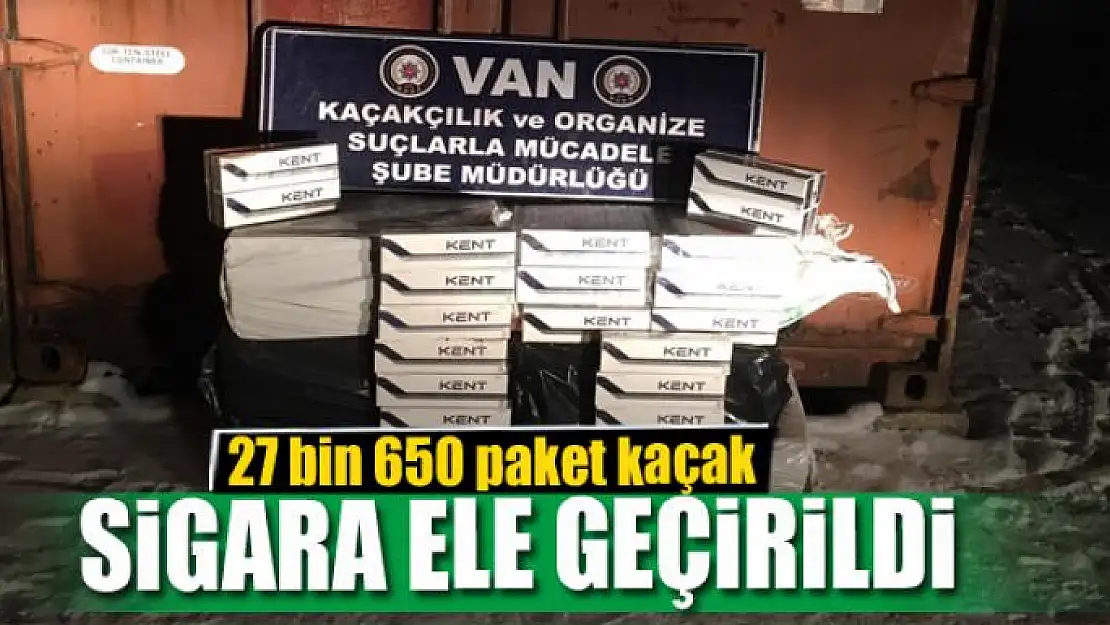 Van'da bir haftada 27 bin 650 paket kaçak sigara ele geçirildi