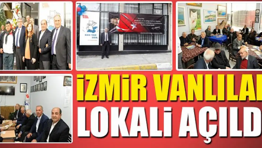 İZMİR VANLILAR LOKALİ AÇILDI