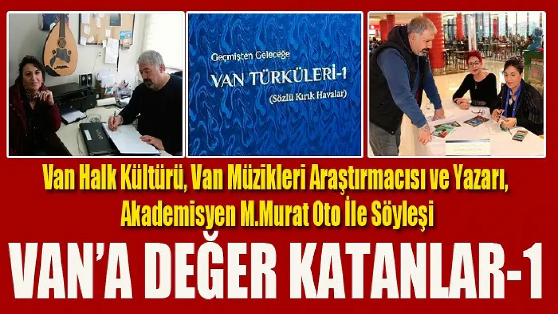 Van'a değer katanlar-1