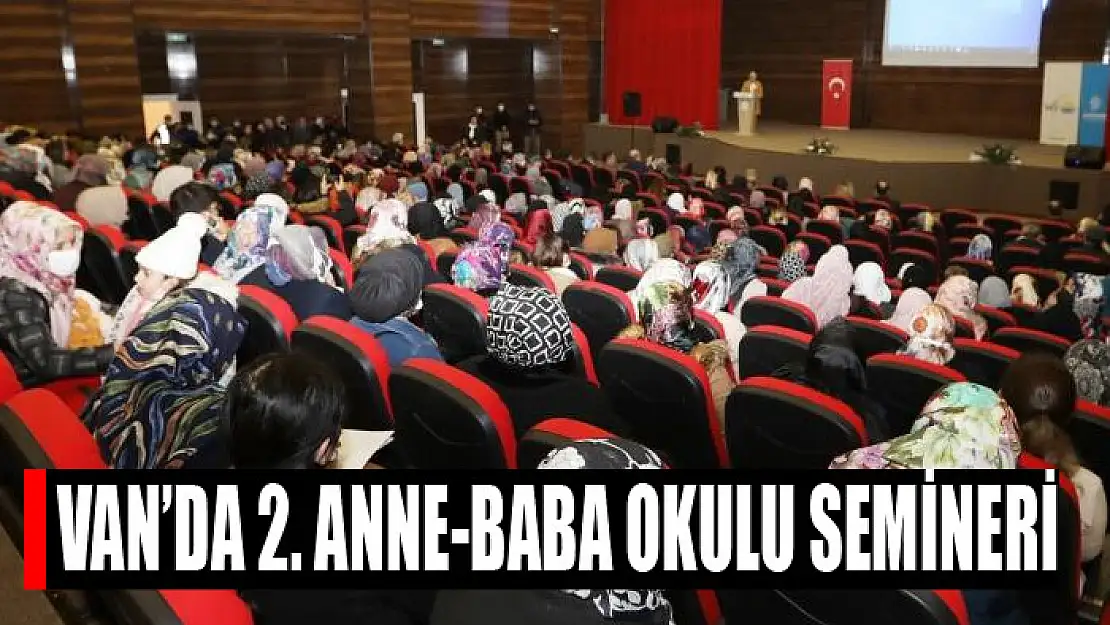 Van'da 2. Anne-Baba Okulu semineri