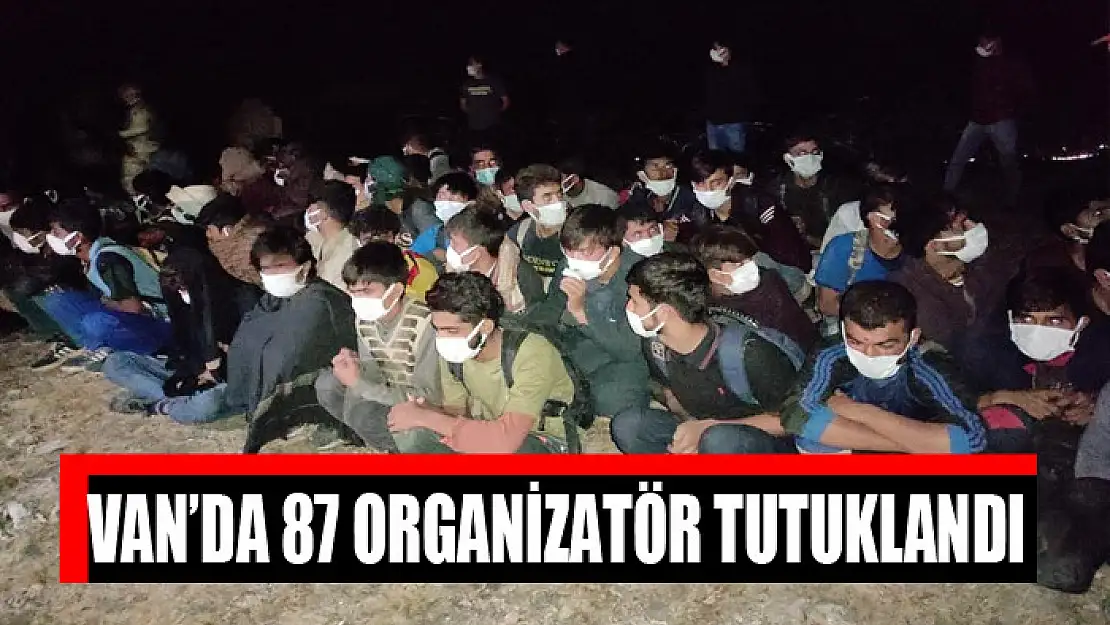 Van'da 87 organizatör tutuklandı