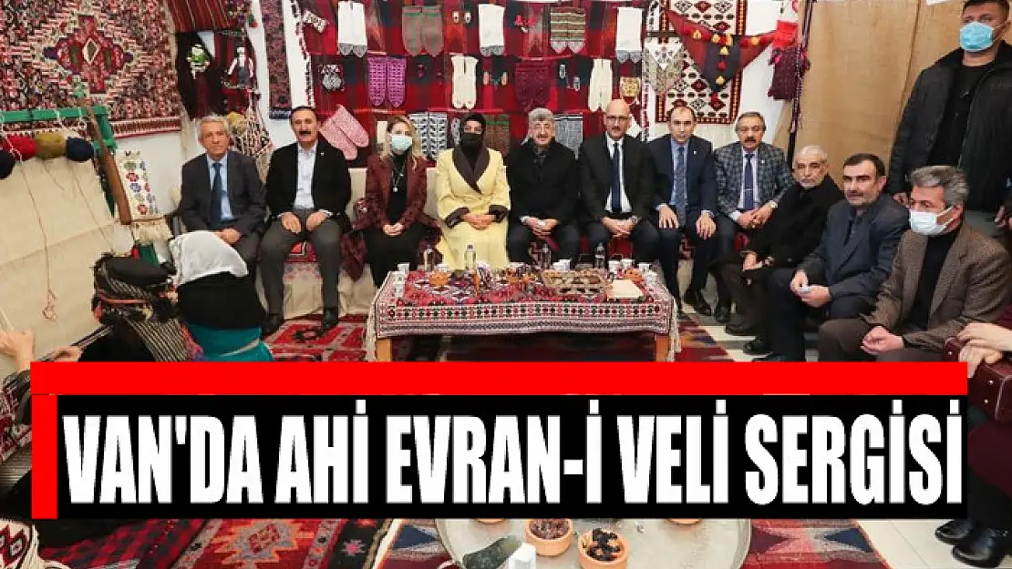 Van'da Ahi Evran-i Veli sergisi