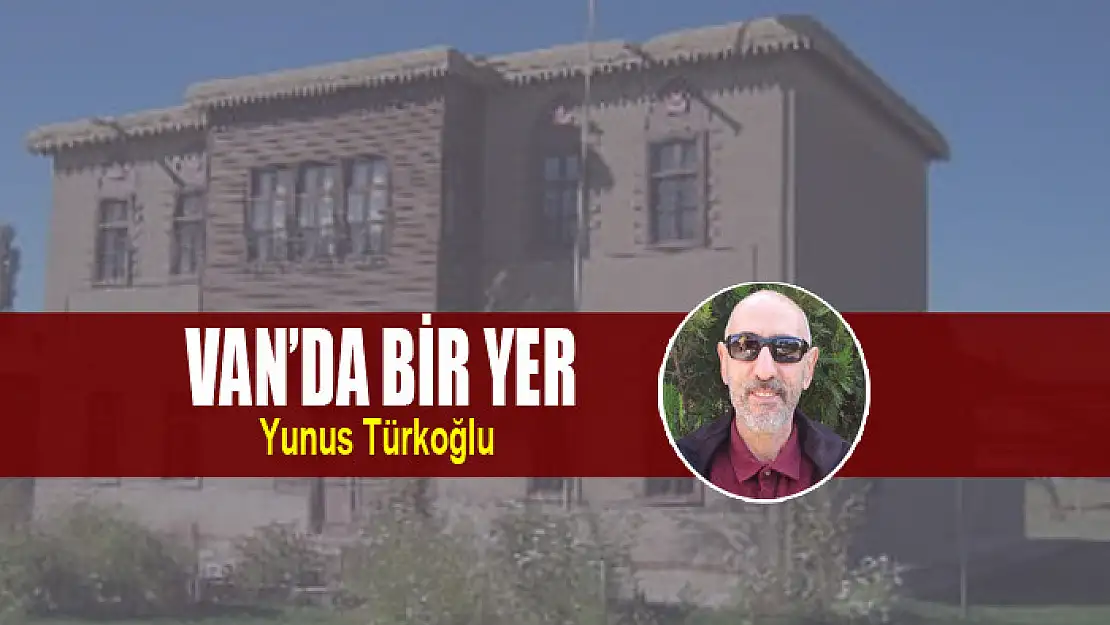 Van'da Bir Yer